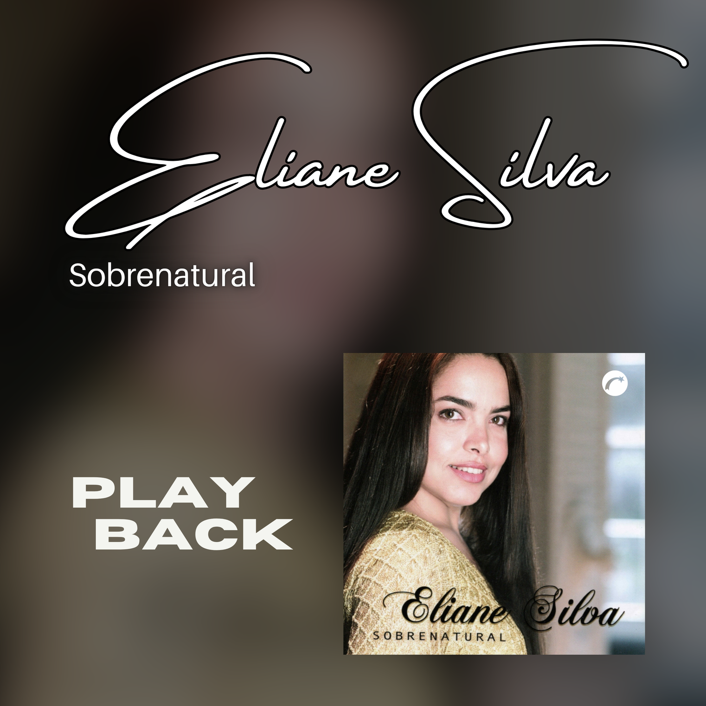 Álbum digital: Sobrenatural - Eliane Silva (Playback)