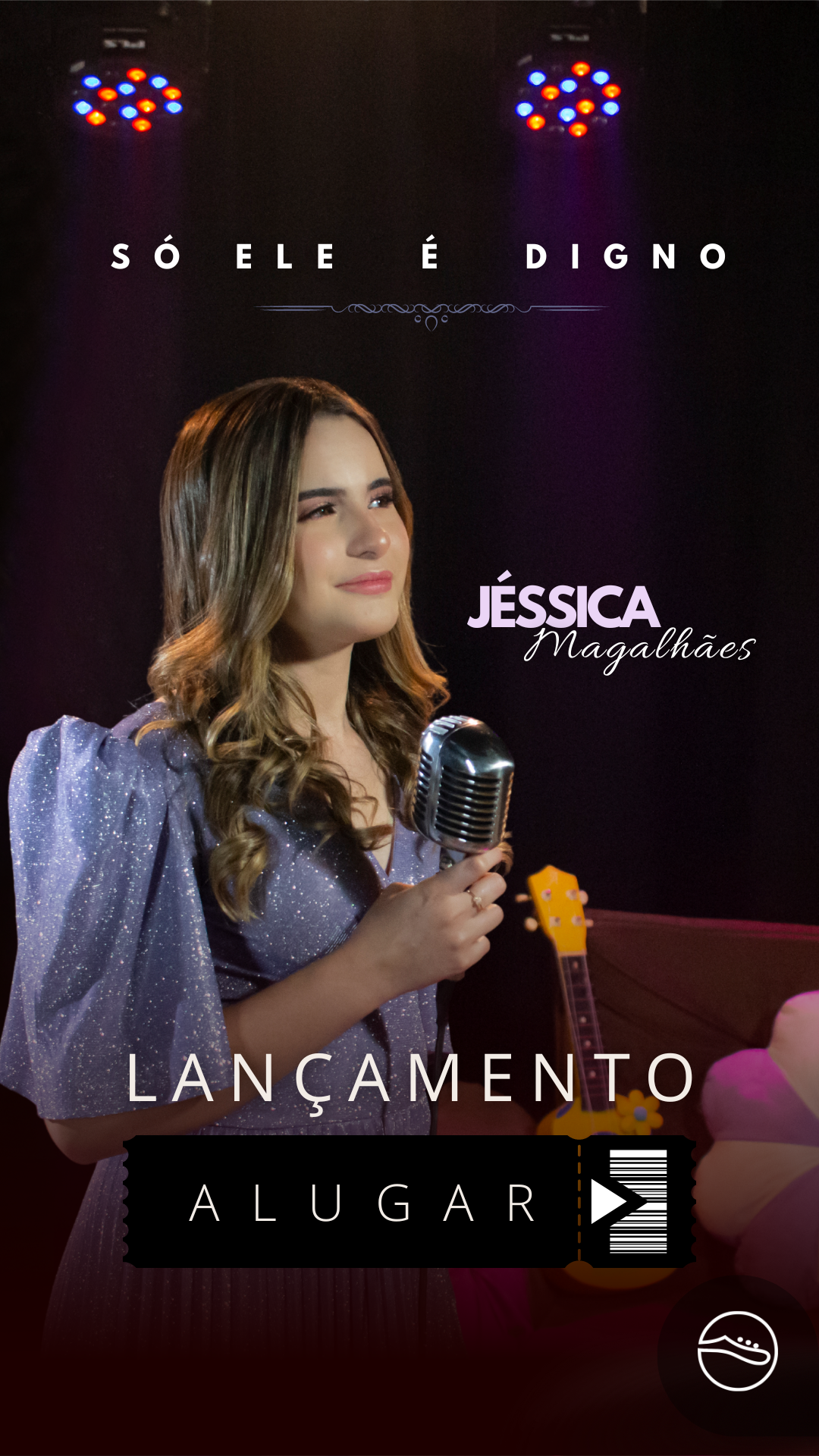 Lançamento: Clipe - Só Ele é Digno