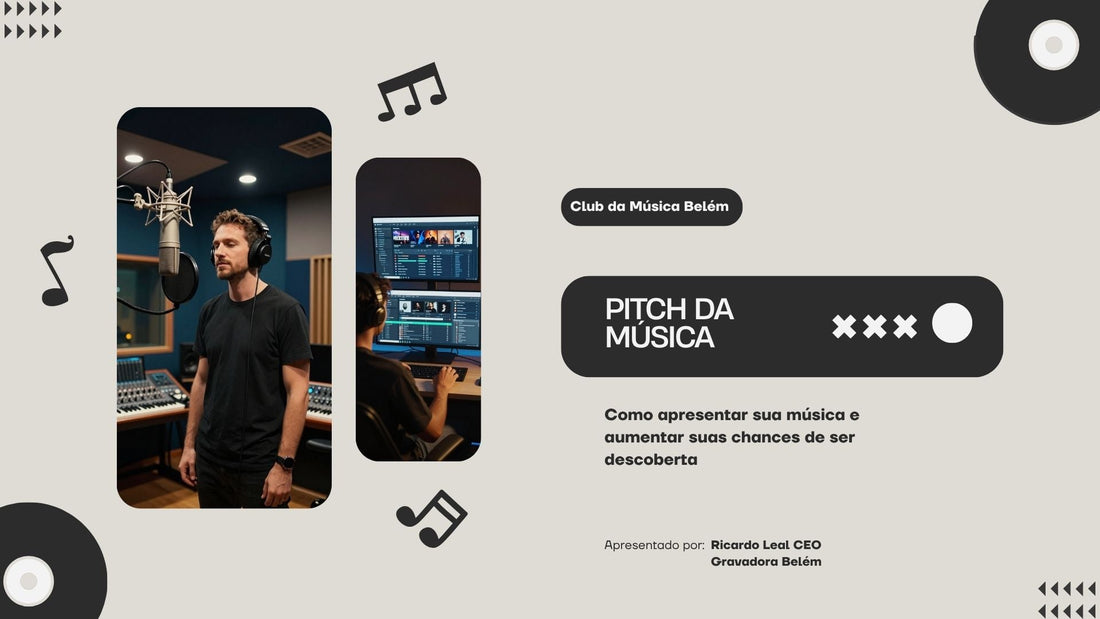 🎤 Pitch da Música: Como Apresentar Sua Música e Aumentar Suas Chances de Ser Descoberto