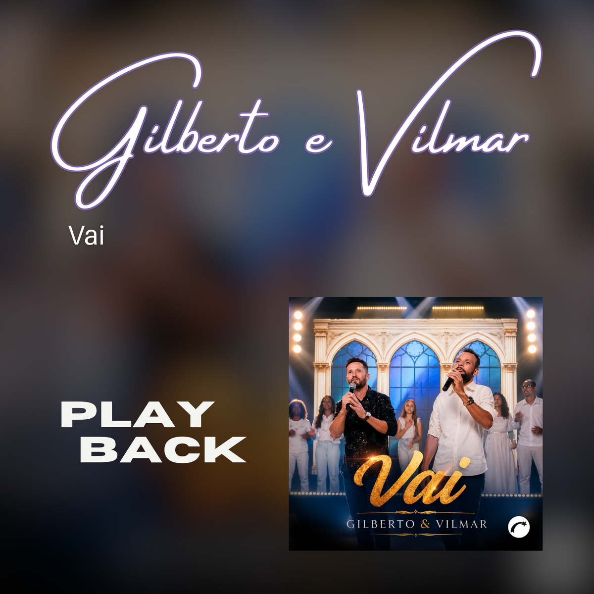 Vai - Gilberto e Vilmar (Playback)