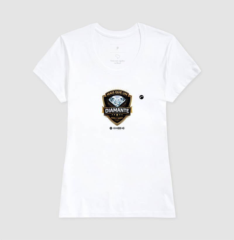 Camiseta: Mais que um diamante - Daniel e Samuel