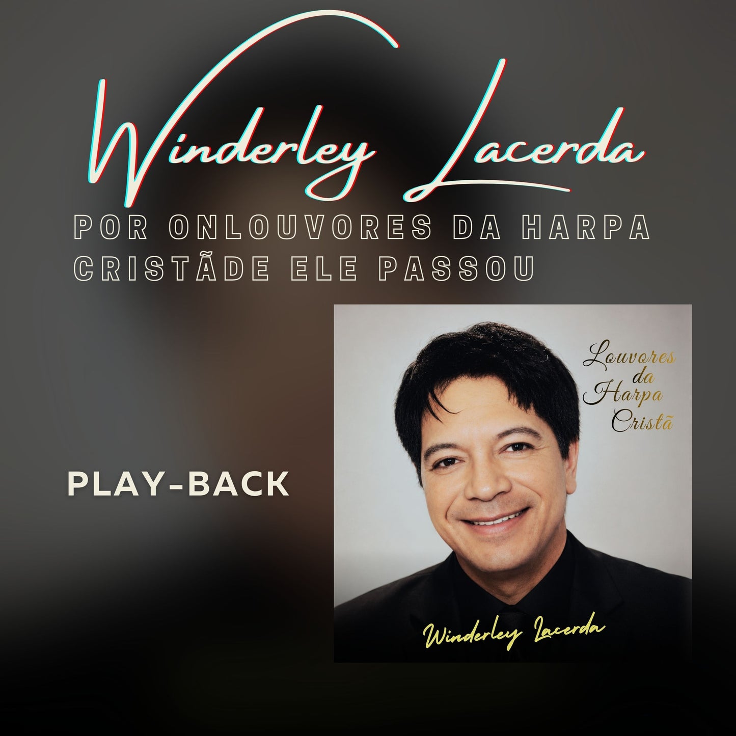 Álbum digital: Louvores da Harpa Cristã - Winderley Lacerda (Playback)