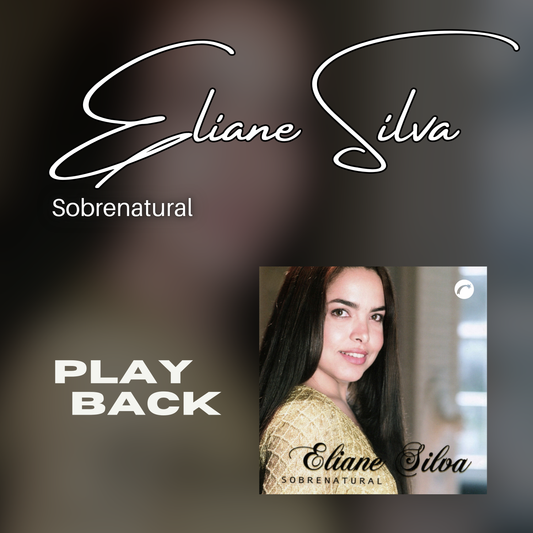 Álbum digital: Sobrenatural - Eliane Silva (Playback)