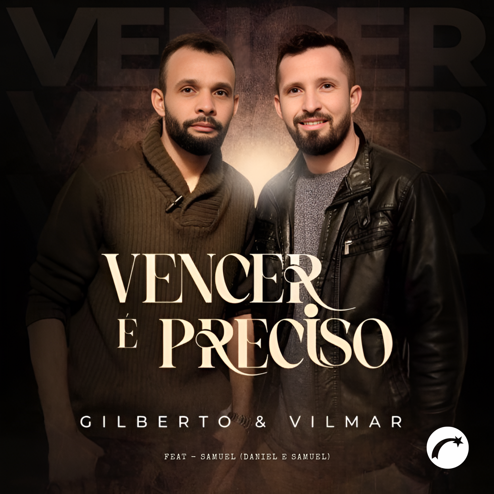 Single Digital: Vencer É Preciso - Gilberto E Vilmar